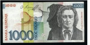 1000 Tolarjev.

F. Preseren on face; the poem 'Drinking Toast' at center on back.

Pick #18b Banknote