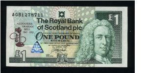 1 Pound.

Royal Bank of Scotland PLC.

Commemorative Issue; 150th Anniversary of Birth of Alexander Graham Bell, 1847-1997

Lord Ilay and old telephone on face; portrait of A.G.Bell and images of his life and work on back.

Pick #359 Banknote