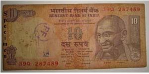 India 10 Rupees, Mohandas K. Gandhi (Oct 2, 1869 to Jan 30, 1948) is at right. Banknote