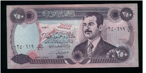 250 Dinars.

Saddam Hussein at right, hydroelectric dam at left center on face; friese from the Liberty Monument across back.

Pick #85a Banknote