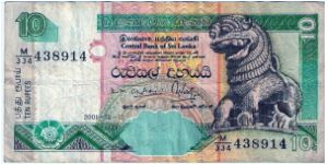 Sri Lanka 10 Rupees 2001 Front Design: Sinhalese Chinze at right. Painted stork at top left. Banknote