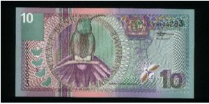 10 Gulden.

Black-throated Mango at left center on face; Guzmania Lingulata flower on back.

Pick #147 Banknote