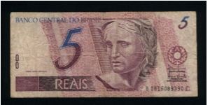 5 Reais.

Sculpture of the Republic at center right on face; great egret at center on back.

Pick #244A-d Banknote
