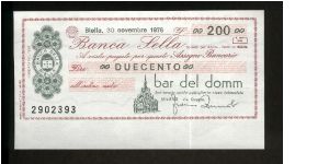 200 Lire.

Mini-assegni (like Notgeld).

Issuedn by Banca Sella, buono acquisto al portatore.

Pick #Not Reported Banknote