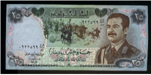 25 Dinars.

Saddam Hussein at right, charging horsemen at center on face; city gate at left, Martyr's monument at center on back.

Pick #73 Banknote
