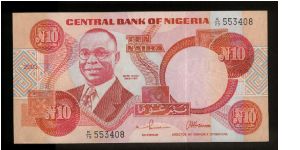 10 Naira.

A. Ikoku at left on face; two women with bowls on head at center right on back.

Pick #25g Banknote