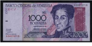 1,000 Bolivares.

Simon Bolivar at right on face; mountain, flowers and the National Pantheon on back.

Pick #82 Banknote