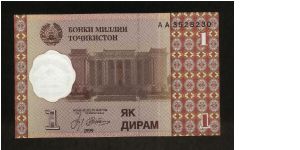 1 Diram.

Sadriddin Ayni Theatre and Opera house at center on face; Pamir mountains on back.

Pick #10 Banknote