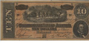10 DOLLARS 

Dated 17 February 1864,
CONFEDERATE STATES AMERICA 

Obverse:Hand Written Signature Notes with P Series No: 40679(RP)
Artillery Horseman
Cannon & Portrait R.M.T.Hunter

Reverse: Ten

BID VIA EMAIL Banknote