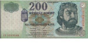 200 Forint 1998. 
(O)King Charles Robert from the House of Anjou;
(R)Diósgyör Castle. Watermark Head of King Charles Robert. Banknote