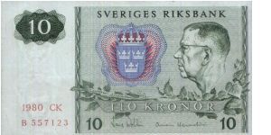 Sweden 10 Kronor 1980 
Obverse: King Gustaf VI Adolf (1950-1973);
Reverse: Stylised Northern Lights and snowflakes. Banknote