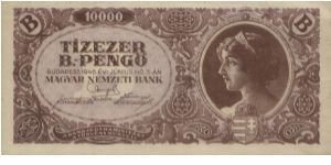 10000 MilPengo Dated 3 JUN 1946. MAGYER NEMZETI BANK.Woman's Portrait. Banknote