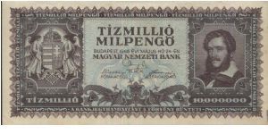 10,000,000 MILPENGO. BUDAPEST, MAGYAR NEMZETI BANK DATED 24 MAY 1946. Banknote