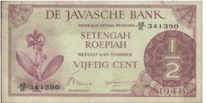 DE JAVASCHE BANK 1/2 ROEPIAH 1948. SIGNED BY H.TEUNISSEN & DR.R.E.SMITS. (O)MOON ORCHID (R)2 LANGUAGE-LAW TEXTS WITH A SERIES NO:341390. 124X64MM Banknote