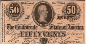 CSA 50c Type 72 Cr-578 (Series 1) E 15625       Bust of Jefferson Davis   Reg.Robert Tyler Treas.E.C.Elmore Banknote