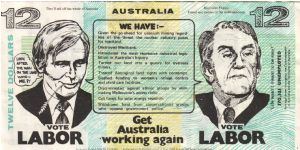 POLITICAL 1980 $12 Anti-Liberal/ Malcolm Fraser Authorised by the Seamens Union Banknote