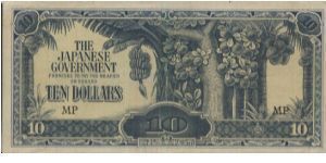 10 Dollars

During the Japanese Occupation, 
the Japanese government issued almost worthless paper currency, commonly called the Banana notes.

10 Dollars with series No:MP. 

OFFER VIA EMAIL. Banknote
