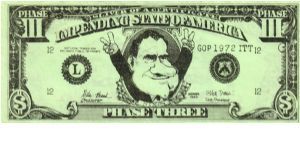 POLITICAL Anti-Tricky Dicky Nixon $3 (Nixon was the worse US President until George W. came along) Banknote