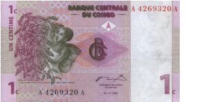AA Series 
No:A4269320A REPLACEMENT Z

Congo Democratic Republic

1 Centime 
Dated 1 November 1997 

Obverse:Coffee Picker

Reverse:Nyiragongo Volcano.

Size:120x70 mm.

Multicolour Printed

Watermark:Yes

BID VIA EMAIL Banknote