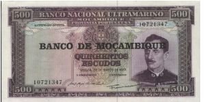 500 Escudos Dated 22 March 1967,Banco Nacional Ultramarino
Obverse:C.Xavier 
Reverse:Arms
Watermark:portrait Banknote