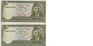 Running No:5308841 & 5308842

10 Rupees dated 
1983-1984,
State Bank of Pakistan

Obverse:Jinnah 

Reverse:View of Moenjodaro

Watermark:Jinnah

OFFER VIA EMAIL Banknote