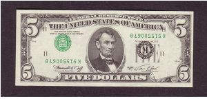 $5 Error
inverted 3rd print

Federal Reserve Note

obv: Abraham Lincoln, (President 1861-1865)

rev: Lincoln Memorial Banknote