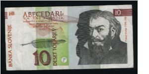 10 Tolarjev.

P. Trubar at right on face; Ursuline church in Ljubljana at center on back.

Pick #11a Banknote