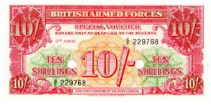 British Armed Forces 10/- Voucher Series III
Printers 
De La Rue Banknote