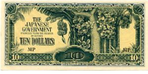 Malaya Japanese Occupation Currency 1942/45
$10 Greeny Blue
FrontBananas/Coconuts
Rev Palms & ship at sea
Watermark Value in circle Banknote