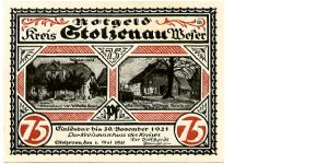 Germany
Gtolzenau Notgeld 30 Nov 1921
75pf Red/Black
Front 2 Pictures of town houses & text
Rev Value down both edges central cartoon of meeting in a bar Banknote