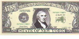 Collector Fun Note!

2003 series.

Obverse:State of New York with no 1788

Reverse:The Empire State with no 1790

Not Legal Tender Banknote