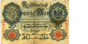 Berlin 19 Feb 1914 
20M Blue/Black/Red
Red Seal
Front Value in numrals & Script in center, Imperial Eagle
Rev Serial # top & Bottom Fany Cachet in center with value
Watermark Yes Banknote