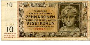 Bohemia & Moravia
10K 8 Jul 1942
Brown/Red
Front Value, Value in Czeck & German, Girl's Head
Rev Framework with value in fancy coloured cachet, Value in Czech & German over arms, value top 
Watermark Yes Banknote