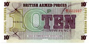 British Armed Forces 10p Voucher Series VI Printers De La Rue Banknote