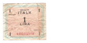 ALIED MILITARY CURRENCY
ITALY 1 LIRA
SERIEL #
A61120217A Banknote