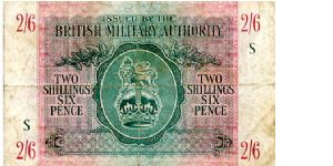 British Authority Notes for use in North Africa

Series 'A' 1943 
2/6  Purple/Green
Front Value in corners, Script in English each side of central cachet  Lion & Crown 
Rev Fancy Cachet with Value
Security Thread Banknote