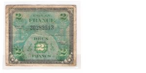 ALLIED MILITARY CURRENCY- FRANCE
SERIES OF 1944
2 FRANCS
SERIES 1
SERIAL # 20282513
2 OF 12 TOTAL Banknote