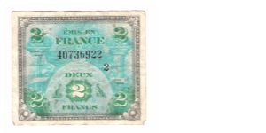 ALLIED MILITARY CURRENCY- FRANCE
SERIES OF 1944
2 FRANCS

SERIES 2

SERIAL # 40736922
2 OF 24 TOTAL Banknote