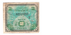 ALLIED MILITARY CURRENCY- FRANCE
SERIES OF 1944
2 FRANCS

SERIES 2

SERIAL # 82318792
11 OF 24 TOTAL Banknote
