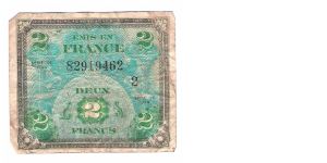 ALLIED MILITARY CURRENCY- FRANCE
SERIES OF 1944
2 FRANCS

SERIES 2

SERIAL # 82919462
14 OF 24 TOTAL Banknote
