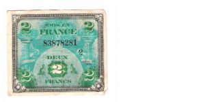 ALLIED MILITARY CURRENCY- FRANCE
SERIES OF 1944
2 FRANCS

SERIES 2

SERIAL # 83878281
19 OF 24 TOTAL Banknote