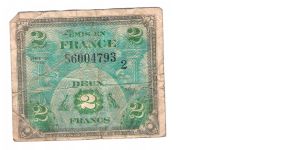 ALLIED MILITARY CURRENCY- FRANCE
SERIES OF 1944
2 FRANCS

SERIES 2

SERIAL # 86004793
22 OF 24 TOTAL Banknote