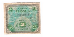 ALLIED MILITARY CURRENCY- FRANCE
SERIES OF 1944
2 FRANCS

SERIES 2

SERIAL # 87012216
23 OF 24 TOTAL Banknote