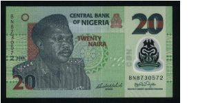 20 Naira.

Polymer note.

General M. Muhammed at left on face; woman working on potteries at center on back.

Pick #NEW Banknote