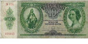 Hungarian Budapest, 10 pengo. I think this is a very lovely note, just as most of the older Hungarian notes are. Banknote