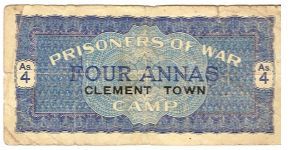 WWII Clement Town India POW 4 annas Banknote