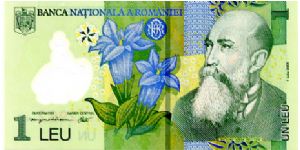Smaller Polymer note
1l  1/07/05 
Green/Blue/Gold
Bank Governor M C Isarescu 
Chief Cashier I Nitu
Front See through Eagle, Flower, Nicolas Iorga  
Rev Gold eagle and cross, Cathedral of Curtea de Arges, See through eagle Banknote