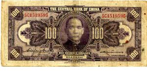 Central Bank of China
$100 1941
Purple/Gray/Blue/Red
Front Value in English at corners & each side of Sun Yat-sen cachet above Shanghai centre 
Rev Value in Chinese at corners & center
Sc151959g
Watermark no Banknote