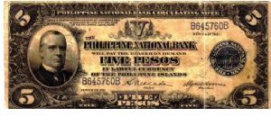 5 peso 1921 series,
with President Mckinley. Banknote