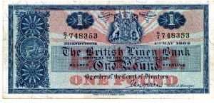 British Linen Bank 
£1 4 May 1964 
Blue with Red undertones
Genral Manager J Walker 
Front Brittania, Coat of Arms center top, Value each side of arms
Rev Blue panel with Brittania in center, Value in corners
Watermark ? Banknote